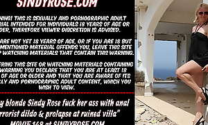 Sexy blonde Sindy Rose fuck her ass with anal terrorist dildo and prolapse at ruined villa