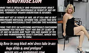 Sindy Rose in sexy black mini dress take in ass huge dildo and anal prolapse