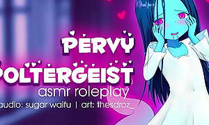 Pervy poltergeist pleasures you! (ASMR) handjob hentai cute anime girl sugarwaifu